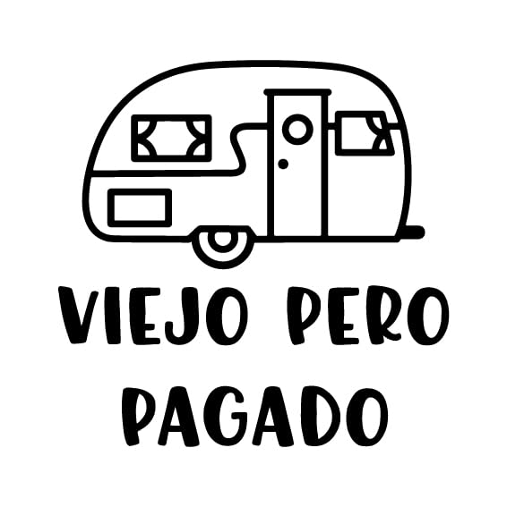Pegatina Decorativa para Caravana 'Viejo Pero Pagado', Diseño Vintage. Vinilo de recorte....